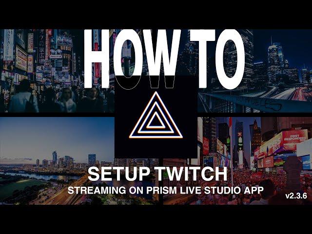 How to Setup Twitch Streaming on Prism Live Studio app in 7 STEPS! | Stream Tip #11