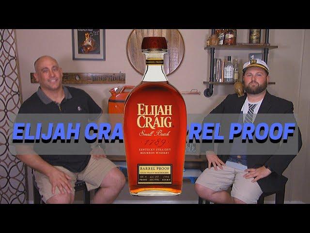 Elijah Craig Barrel Proof Kentucky Straight Bourbon Whiskey Review Ep.29