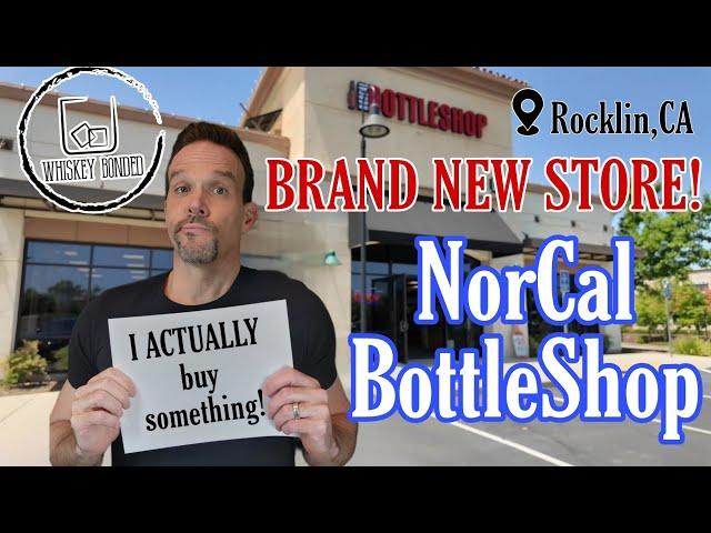 NorCal Bottle Shop BRAND NEW STORE! - Whiskey Hunting #whiskey #bourbon #whiskeyhunting