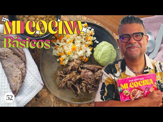 Rick’s Favorite Básicos: Rice, Beans & Tortillas | Mi Cocina with Rick Martinez