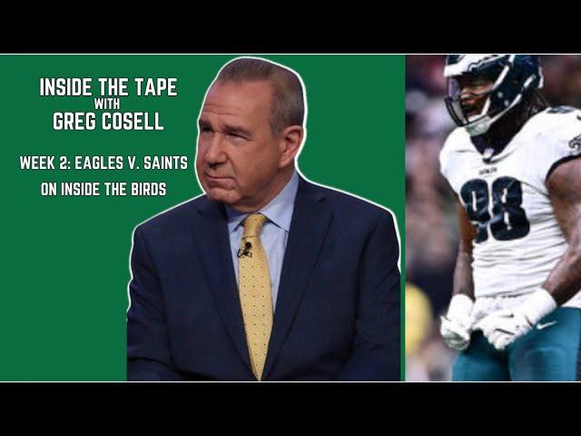 Inside The Tape With Greg Cosell: "Approach Was Masterful" For Philadelphia Eagles Defense V. Saints