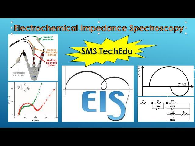 Electrochemical Impedance Spectroscopy (EIS): Basics, Experimental and Fitting using ZView & EC Lab