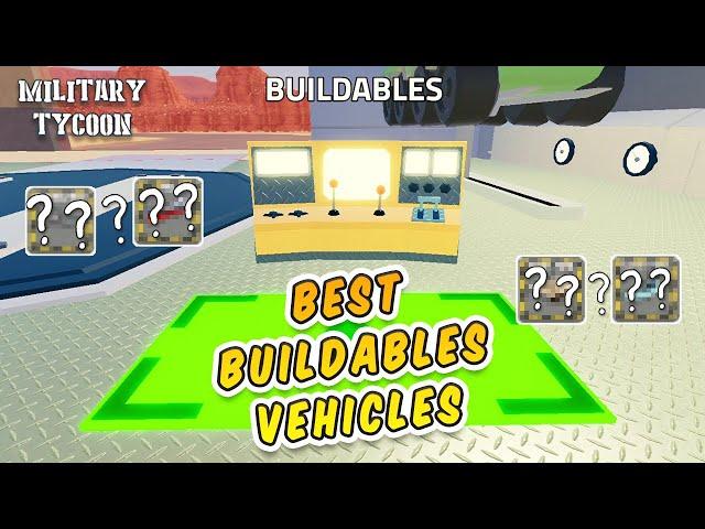 Best Buildable Vehicles in Military Tycoon Roblox