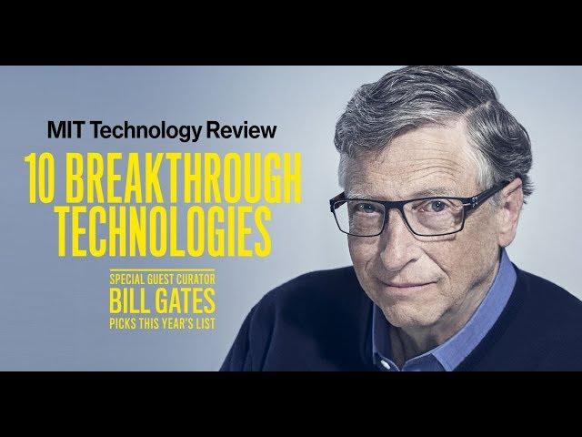Q&A with Bill Gates | 2019 Breakthrough Technology | MIT Technology Review