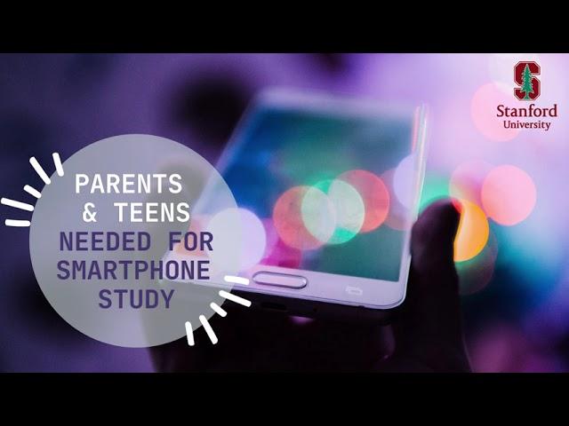 The Stanford Family Smartphone Study