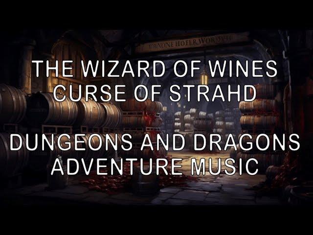 The Wizard of Wines | Curse of Strahd Music | Land Of Barovia | DND Ambience Dungeons and Dragons