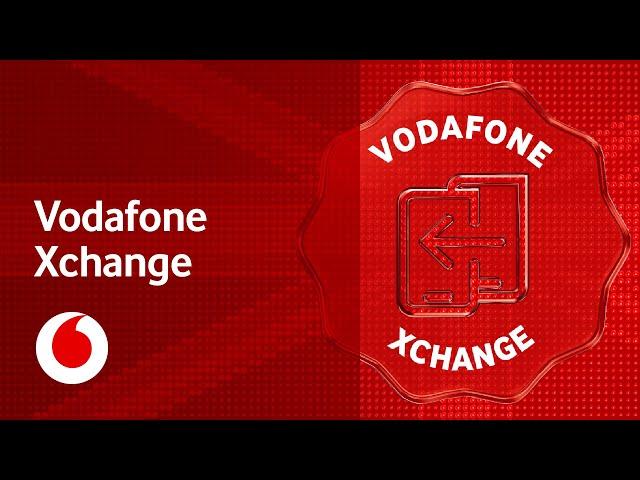 Vodafone Xchange | Get a new phone every year | Vodafone UK