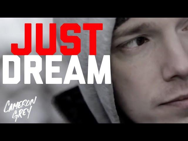 Cameron Grey - Just Dream