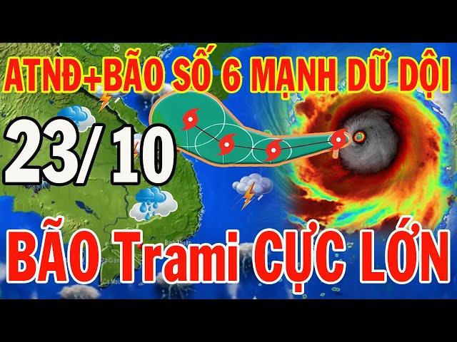 [Trực Tiếp] Dự báo thời tiết hôm nay và ngày mai 23/10/2024 | dự báo thời tiết 3 ngày tới