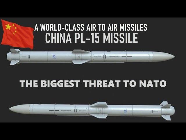 China's PL 15 air to air missiles surpassed the West, become the biggest threat to NATO