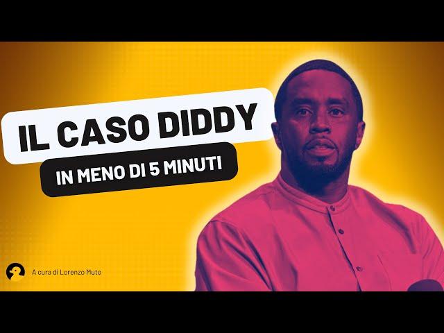 IL CASO P DIDDY IN MENO DI 5 MINUTI