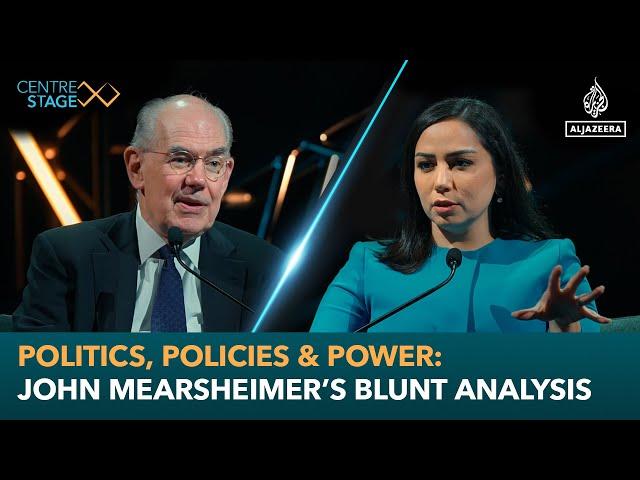 Politics, policies & power: John Mearsheimer’s blunt analysis | Centre Stage