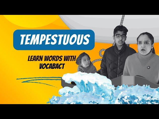 Tempestuous Meaning | Meaning in English & Hindi | Build English Vocabulary with VocabActs