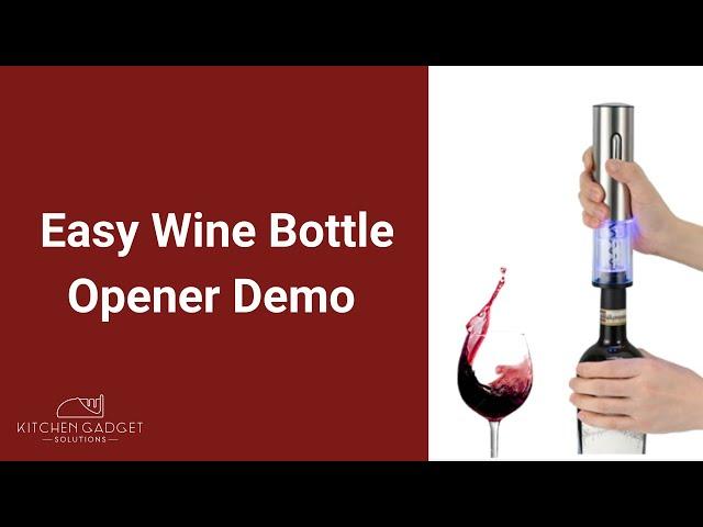 Easy Wine Opener Demo & The Kitchen Gadget Solutions Story