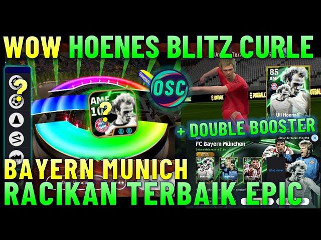 BAKAR KOIN DEMI HOENES BLITZ CURLER DOUBLE BOOSTER !! RACIKAN TERBAIK EPIK BAYERN MUNCHEN EFOOTBALL