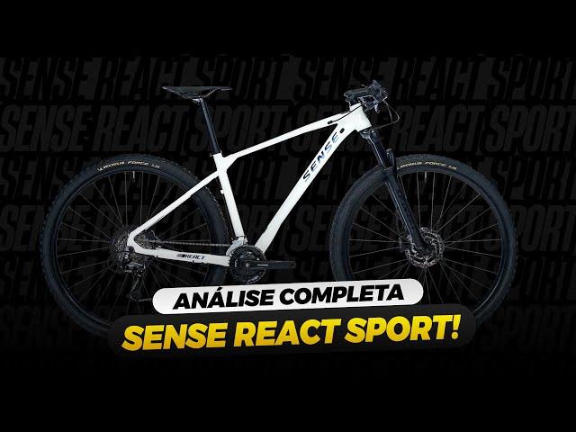 LANÇAMENTO SENSE REACT SPORT - A NOVA BIKE DE ENTRADA DA MARCA NACIONAL!