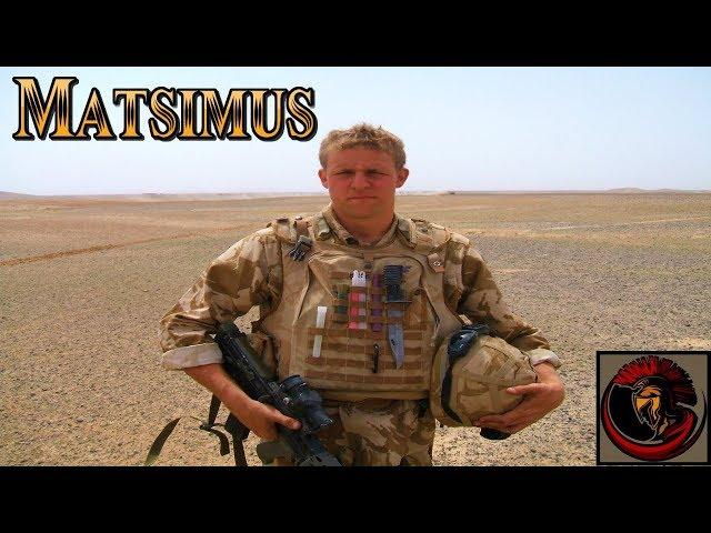 Matsimus in Afghanistan | BRITISH ARMY VETERAN