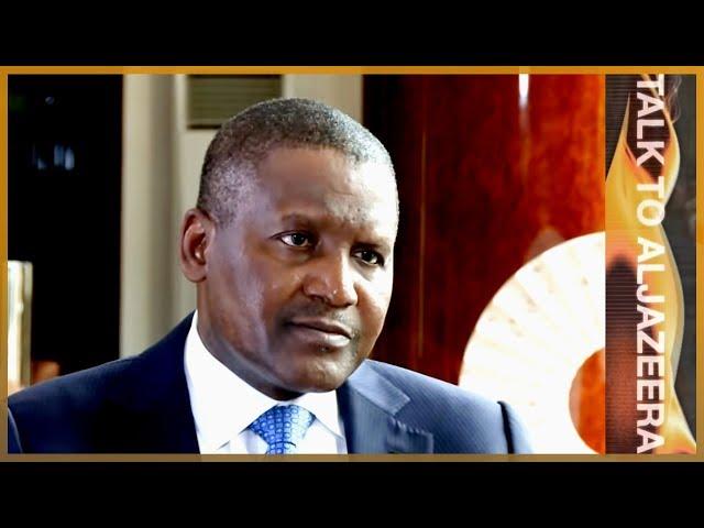 Aliko Dangote: Africa's richest man | Talk to Al Jazeera