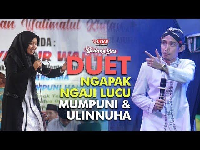 Kompilasi Duo Kiyai Dari Cilacap Gus UlinNuha & Ustadzah Mumpuni Handayayekti Terbaru 2022