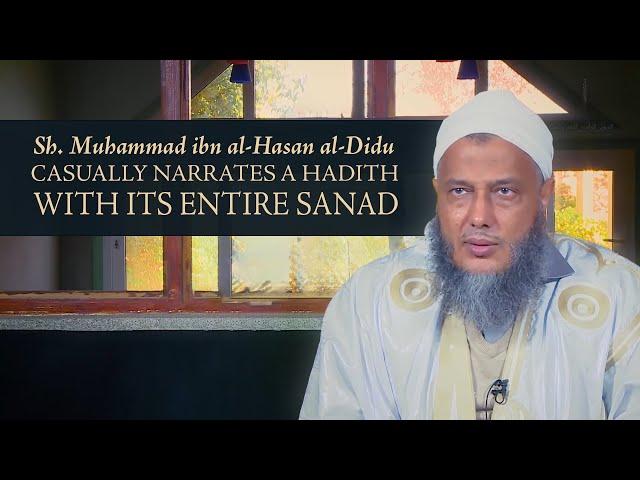 Watch Shaykh Dadow Casually Narrate a Hadith with its ENTIRE Sanad from Memory