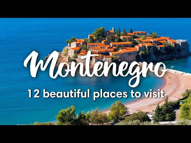 MONTENEGRO TRAVEL (2023) | 12 Beautiful Places To Visit In Montenegro (+ Itinerary options)