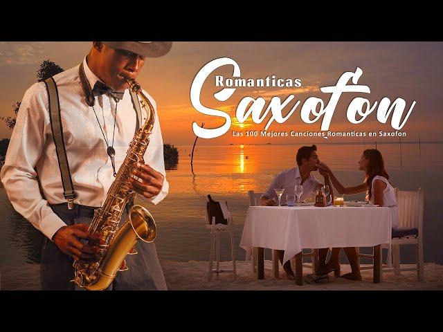 Saxofon Romantico Sensual Instrumental - Las 100 Mejores Canciones Romanticas en Saxofon