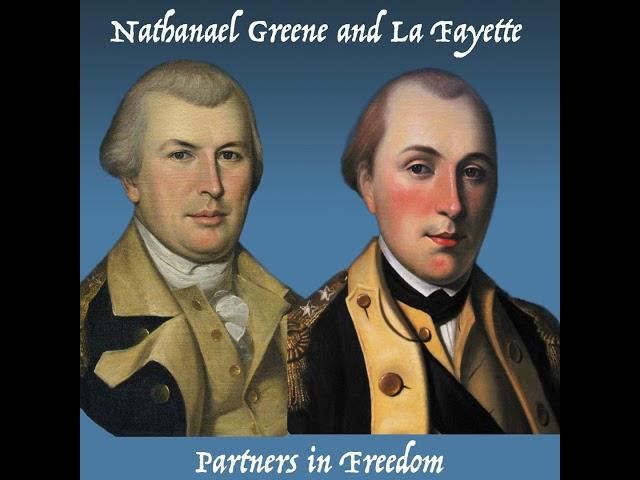 Nathanael Greene and La Fayette, Partners in Freedom. With Salina B. Baker.