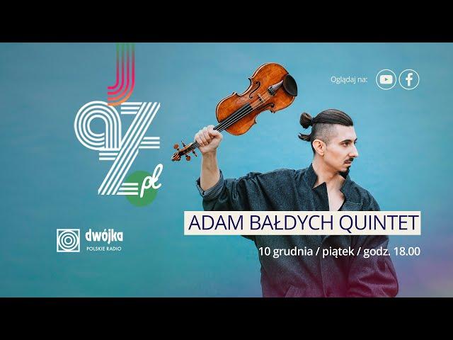 Jazz.PL | Adam Bałdych Quintet