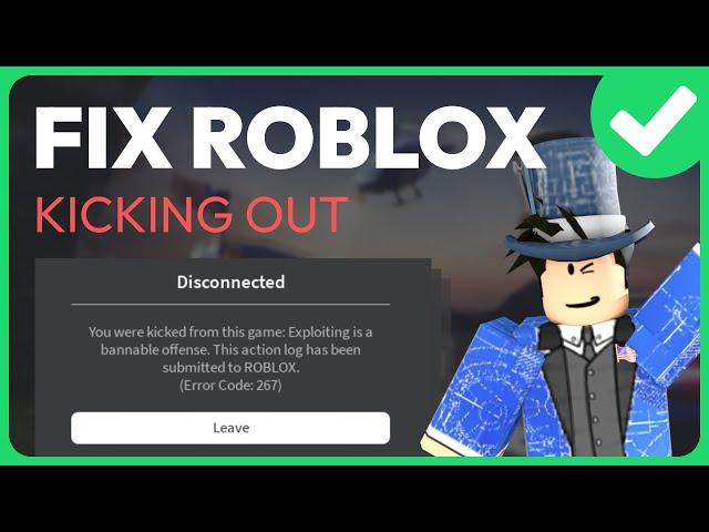 How To Fix Roblox Kicking You Out Of Games (SOLVED 2024)