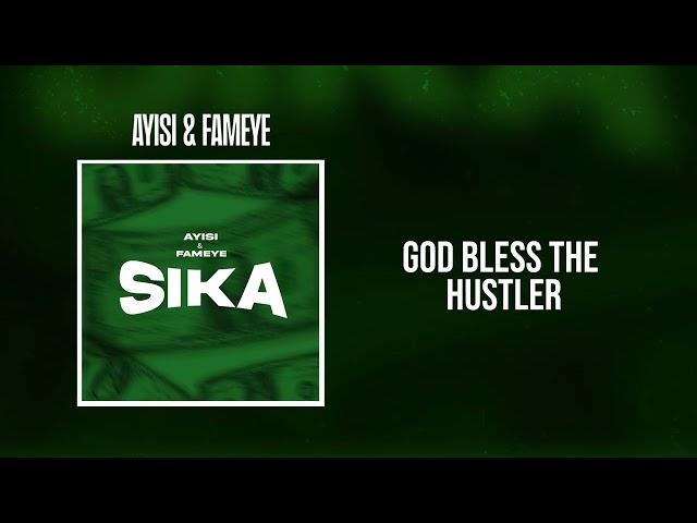 Ayisi & Fameye - SIKA (Lyrics Video)