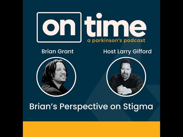 Brian’s Perspective on Stigma