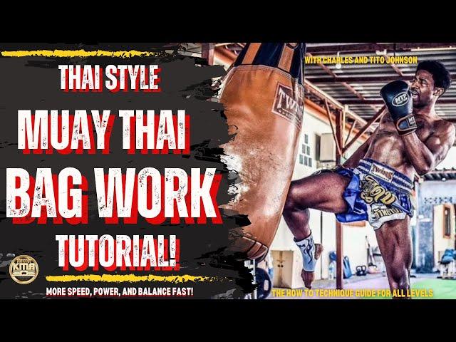 Exclusive Muay Thai Bagwork Lesson: 12 min of Pro Tips for Instant Improvement!