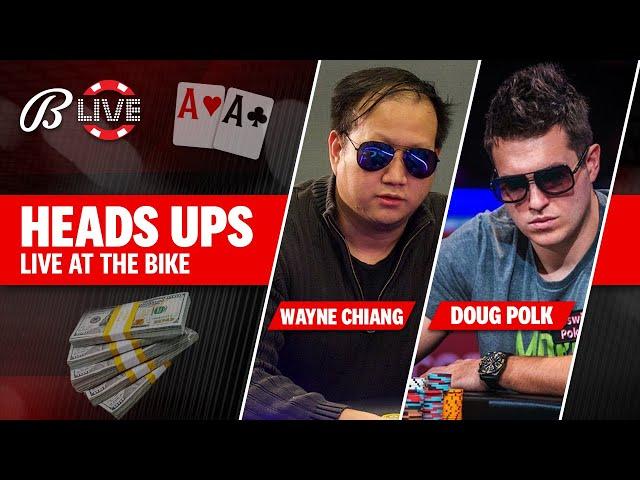 @DougPolkpoker vs Wayne "D22-soso" Chiang [Rorrim] Heads Up Poker Part 1 - Live at the Bike