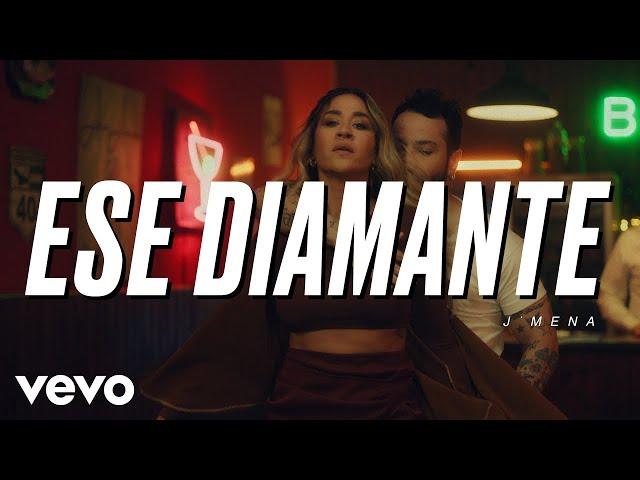 j mena - Ese Diamante (Official Video)