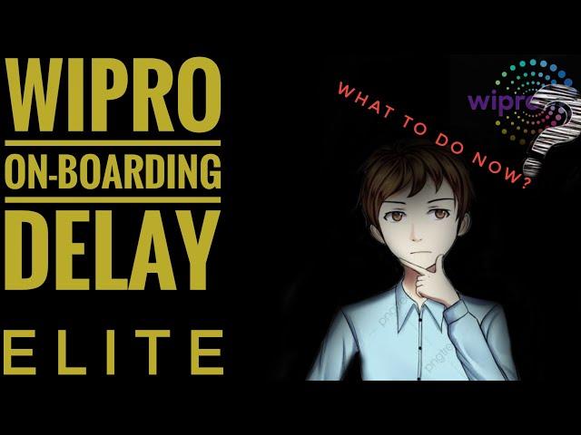 WIPRO ONBOARDING DELAY||WHAT TO DO IN THIS TIME?