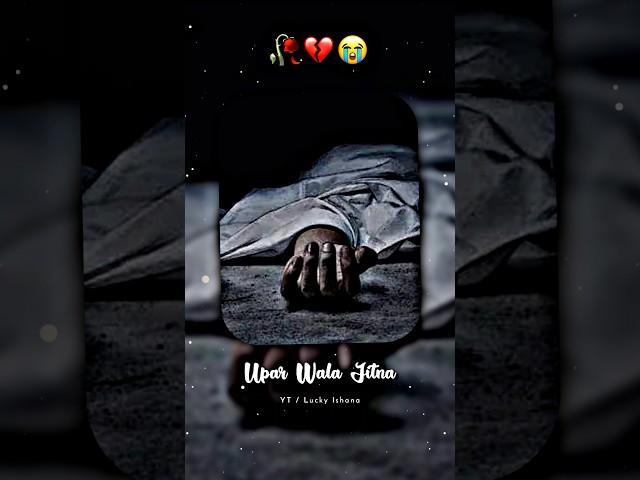 Upar wala jitna Diya hai... Hindi sad shayari WhatsApp status video #sadstatus #sadshayari