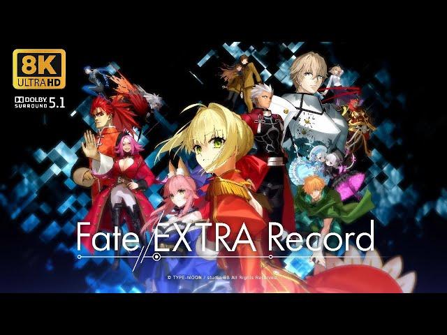 Fate EXTRA Record Trailer (FGO Fes 2024) [8K] [Dolby 5.1] [ENG Subs]