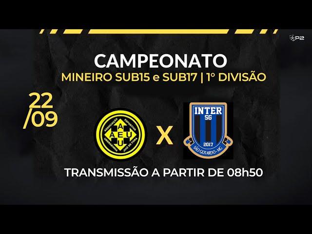 Uberabinha x Inter São Gotardo | Campeonato Mineiro sub15 e sub17 [ Ao Vivo e com imagens ]