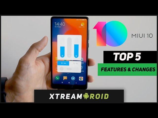 MIUI 10 - Top 5 New Features & Changes | MIUI 10 What's New ? |