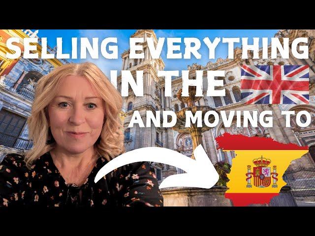 Selling EVERYTHING to move to SPAIN! - At 52 years old