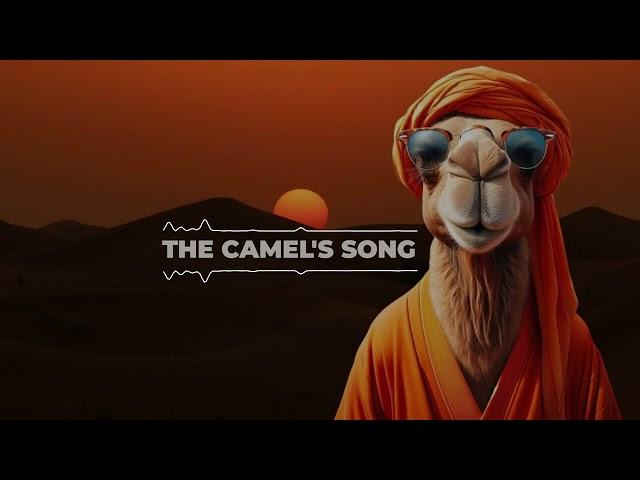 Nomadic: The Camel's Song