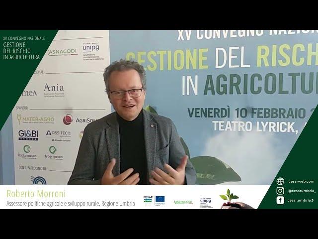 XV Convegno nazionale gestione del rischio in agricoltura, intervista a Roberto Morroni