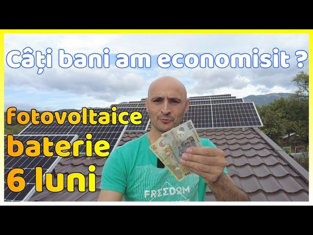 6 luni cu FOTOVOLTAICE și ACUMULATOR. Câți kwh am produs și câți  BANI am economisit. Ce am greșit!