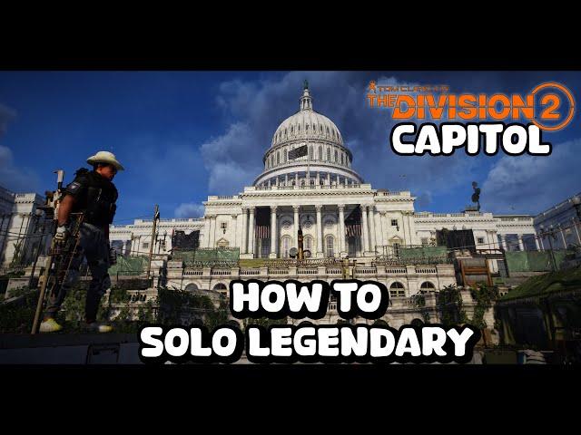 How To Clear Legendary Capitol Solo In 30 Minutes - TutorialToastey