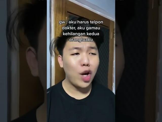 GUE WAKTU NGELIAT PAPA MAMA LAGI KESAKITAN