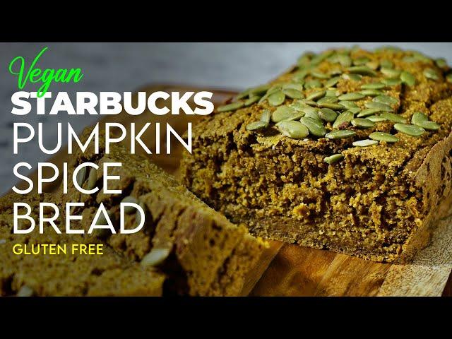 VEGAN STARBUCKS PUMPKIN SPICE BREAD ️ Easy treat for the holidays!