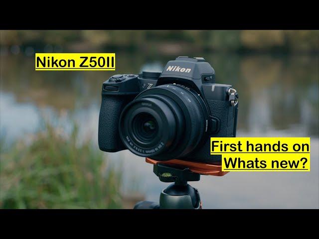 Nikon Z50II. New DX First Look.