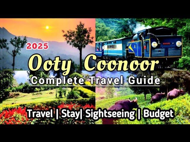 Ooty trip 2025 | Ooty Coonoor trip budget travel stay | Ooty tour guide | Ooty