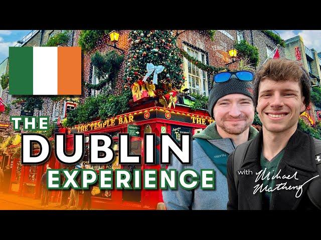 The Dublin, Ireland Experience  | Travel Vlog