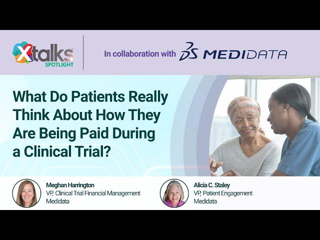 What Do Patients Really Think About How They Are Being Paid During a Clinical Trial?